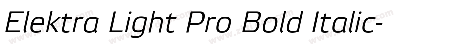 Elektra Light Pro Bold Italic字体转换
